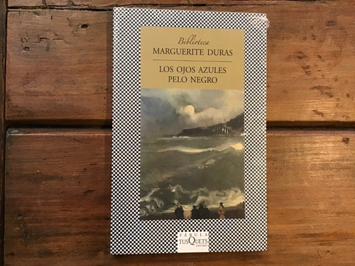 Los Ojos Azules El Pelo Negro - Marguerite Duiras