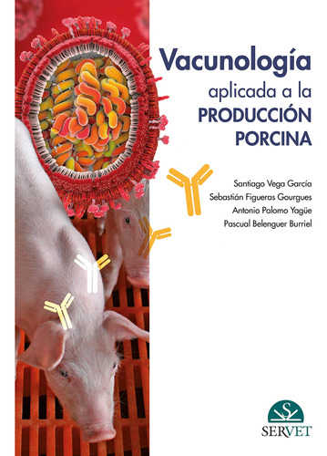 Vacunología Aplicada A La Producción Porcina