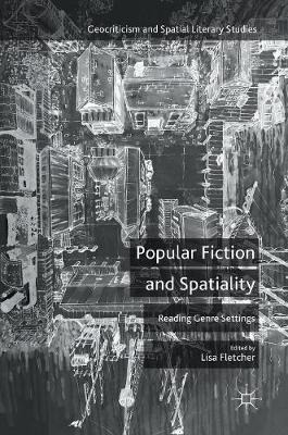 Libro Popular Fiction And Spatiality - Lisa Fletcher