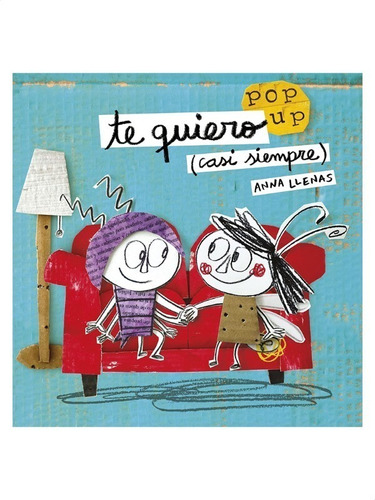 Anna Llenas-te Quiero (casi Siempre) Pop Up 3d