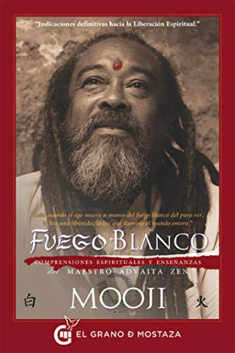 Libro Fuego Blanco De Mooji Mooji Grupo Oceano