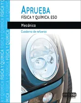 Comprar Aprueba Fisica Quimica Eso 20 Mecanica - Aa.vv