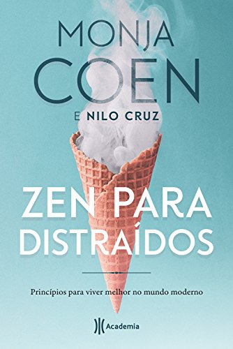 Livro Zen Para Distraidos - Monja Coen [2018]
