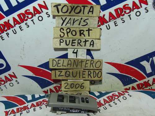 Botonera Delantera Izquierda Toyota Yaris Sport 2006-2013