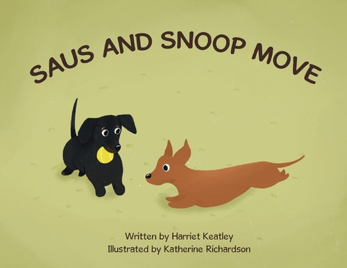 Saus And Snoop Move, De Keatley, Harriet. Editorial Xlibris Au, Tapa Blanda En Inglés
