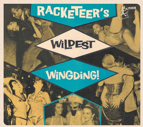 Cd:racketeers Wildest Wingding (various Artists)