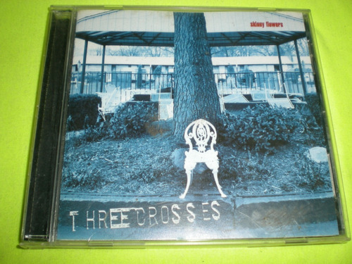 Three Crosses / Skinny Flowers (rock Cristiano) Cd Usa (19)