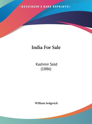Libro India For Sale: Kashmir Sold (1886) - Sedgwick, Wil...