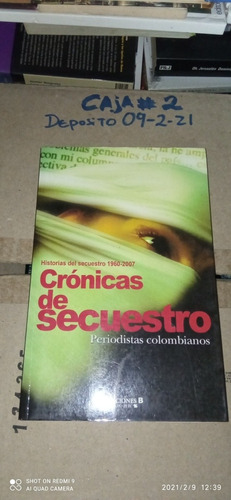 Libro Crónicas De Secuestro. Periodistas Colombianos