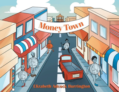 Money Town, De Adcock Burrington, Elizabeth. Editorial Trilogy Christian Pub, Tapa Blanda En Inglés