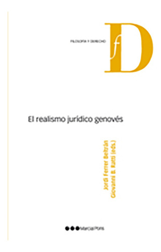El Realismo Juridico Genoves, De Ferrer Beltrán, Jordi. Editorial Marcial Pons, Tapa Blanda, Edición 1 En Español, 2011