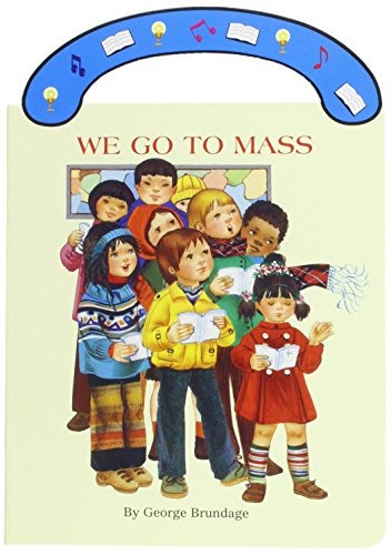 We Go To Mass (st Joseph Board Books)