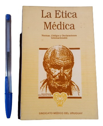 La Ética Médica.