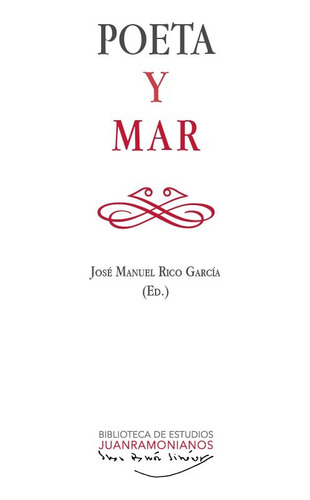 Poeta Y Mar - Rico Garcia, Jose Manuel