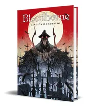 Comprar Libro Bloodborne 3 [ Pasta Dura ] Canción De Cuervos