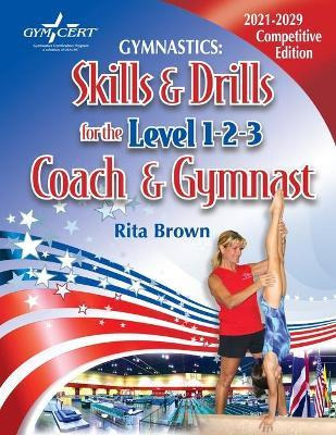 Libro Gymnastics : Skills & Drills For The Level 1, 2 & 3...