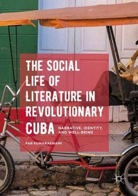 Libro The Social Life Of Literature In Revolutionary Cuba...