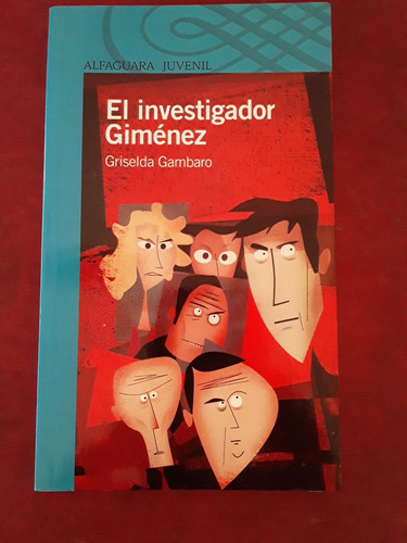 El Investigador Gimenez De Griselda Gambaro Usado Impecable