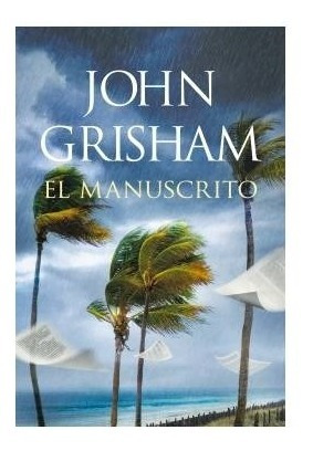 Libro El Manuscrito - John Grisham