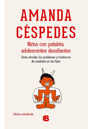 Niños Con Pataleta, Adolescentes Desafiantes Amanda Céspedes