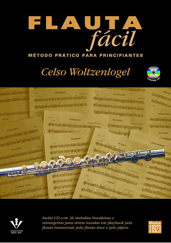 Flauta fácil: Método prático para principiantes, de Woltzenlogel, Celso. Editora Irmãos Vitale Editores Ltda, capa mole em português, 2008