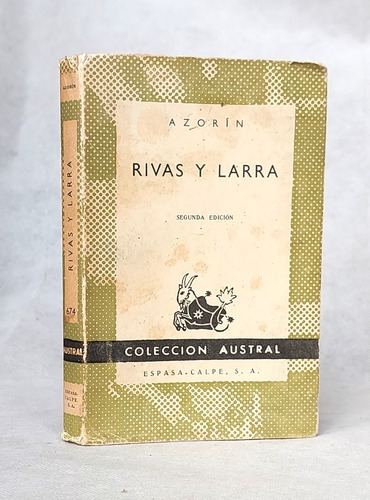 Rivas Y Larra Azorín / En Espasa-calpe Colección Austral - G