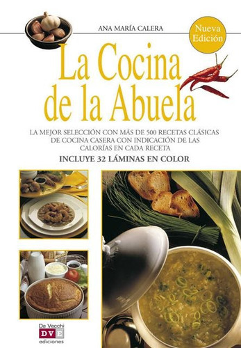 La Cocina De La Abuela, De Calera Ana Maria. Editorial Vecchi, Tapa Dura En Español, 1900