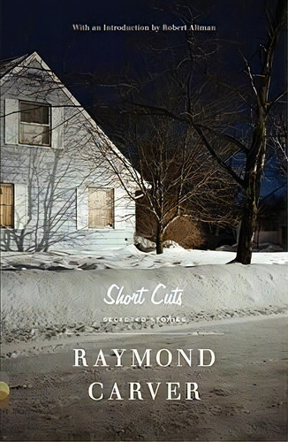 Short Cuts, De Raymond Carver. Editorial Random House Usa Inc, Tapa Blanda En Inglés