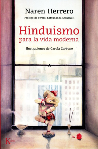 Hinduismo Para La Vida Moderna, De Jeremias Naren Herrero. Editorial Ediciones Urano, Tapa Blanda, Edición 2019 En Español