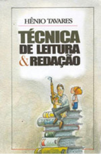 Tecnica De Leitura E Redaçao - Coleçao Excelsior - Vol.45