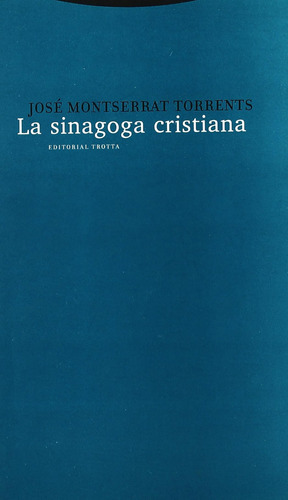 La Sinagoga Cristiana (estructuras Y Procesos - Religion) / 