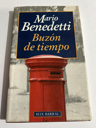 Libro Buzón De Tiempo - Mario Benedetti - Excelente Estado