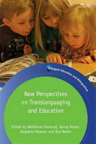 New Perspectives On Translanguaging And Education, De Bethanne Paulsrud. Editorial Channel View Publications Ltd, Tapa Dura En Inglés