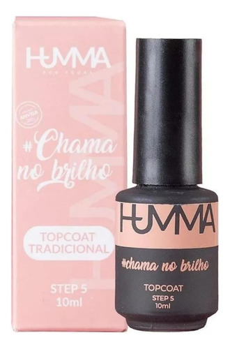 Topcoat #chamanobrilho Humma Cosméticos 10ml