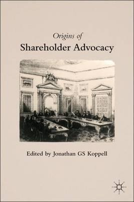 Libro Origins Of Shareholder Advocacy - Jonathan G. S. Ko...