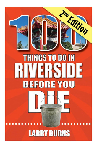 Libro: 100 Cosas Que Hacer En Riverside Antes De Morir, Segu