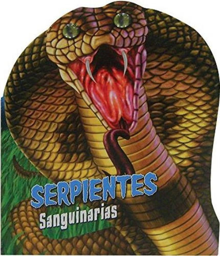 Serpientes Sanguinarias