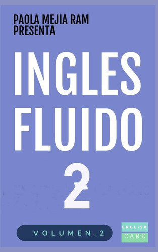 Libro: Inglés Fluido 2: El Mas Exitoso Curso De Ingles Lecci