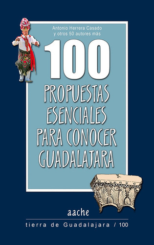 Libro 100 Propuestas Esenciales Para Conocer Guadalajara