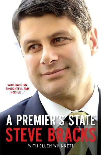 A Premier's State, De Steve Bracks. Editorial Melbourne University Press, Tapa Blanda En Inglés