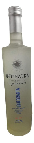 Pisco Intipalka Quebranta 750 Ml . Valle De Ica - Perú 