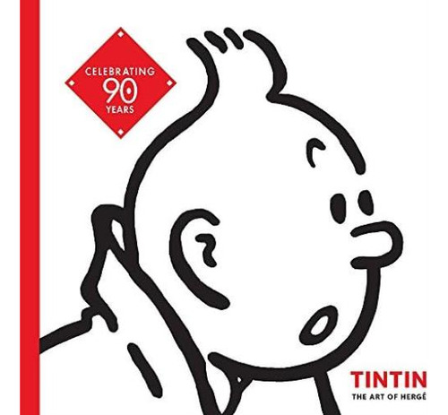 Libro:  Tintin: The Art Of Hergé