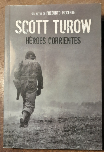 Heroes Corrientes - Scott Turow - A5