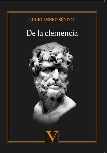 De La Clemencia, De Lucio Anneo Séneca. Editorial Verbum, Tapa Blanda En Español, 2019