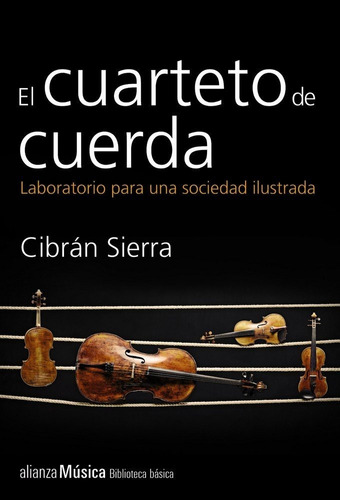 Cuarteto De Cuerda,el - Sierra, Cibrã¡n