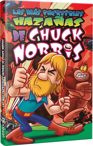 Las Mas Increibles Hazañas De Chuck Norris - Latinbooks