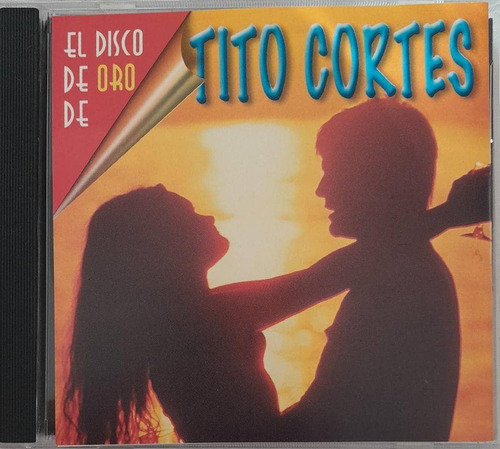 Tito Cortes. El Disco De Oro. Cd Org Usado. Qqf. Ag.