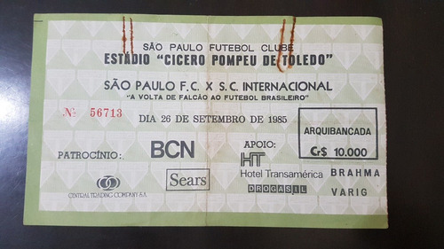 Ingresso Futebol São Paulo X Internacional 1985 Volta Falcão
