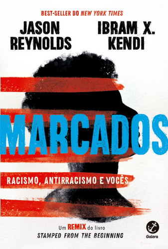 Marcados: Racismo, antirracismo e vocês, de Reynolds, Jason. Editora Record Ltda., capa mole em português, 2021