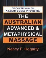 The Australian Advanced & Metaphysical Massage - Nancy He...